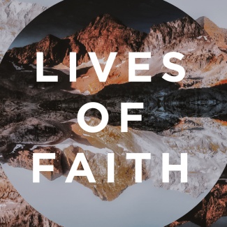 Lives Of Faith